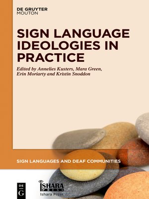 cover image of Sign Language Ideologies in Practice